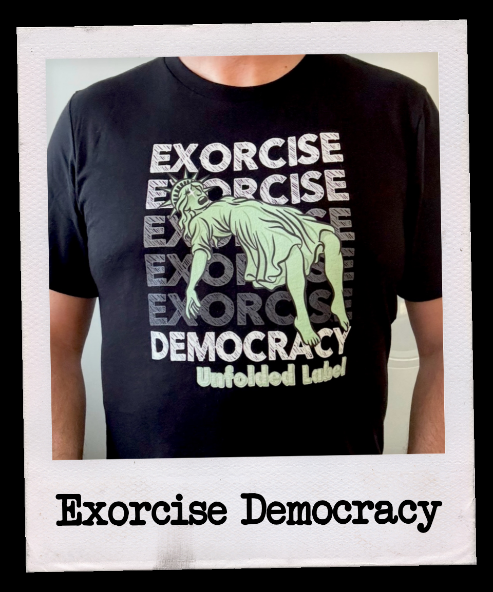 Exorcise Democracy