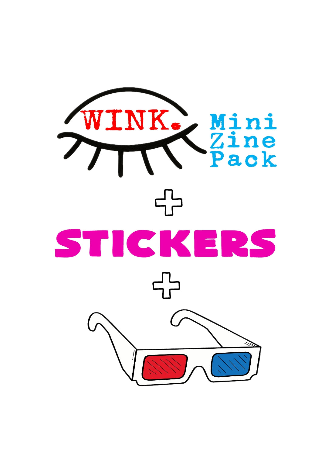 (Wink.) Mini Zine + Stickers